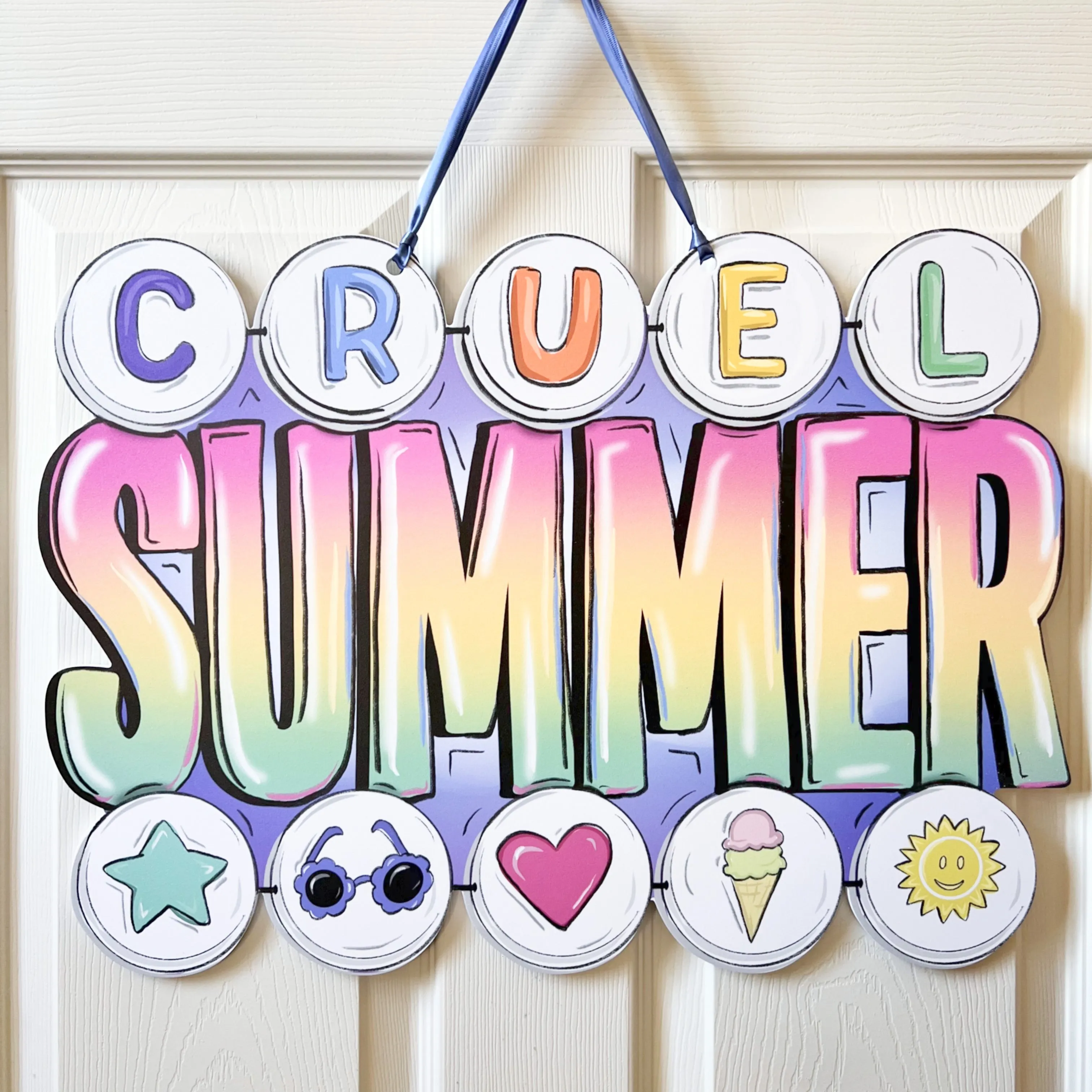 Cruel Summer Door Hanger