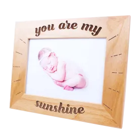 "You Are My Sunshine" Picture Frame