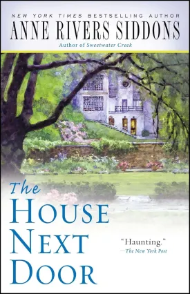 The House Next Door Paperback  July 3, 2007