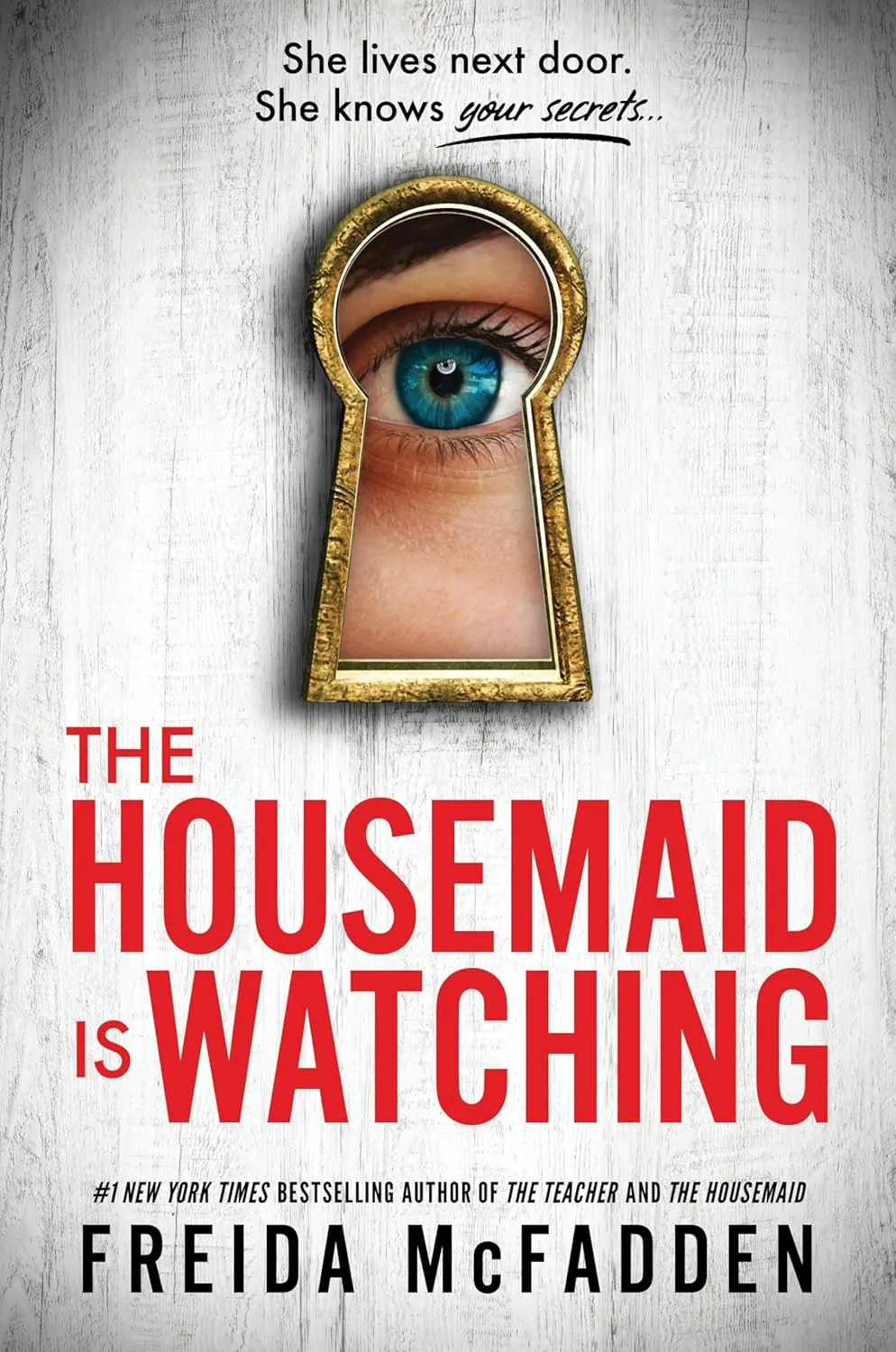 The Housemaid Is Watching Hardcover  June 11, 2024