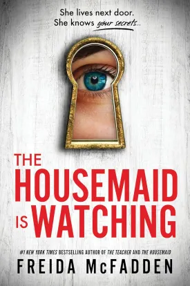 The Housemaid Is Watching Hardcover  June 11, 2024