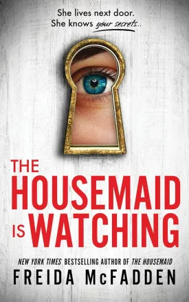 The Housemaid Is Watching Paperback  June 11, 2024