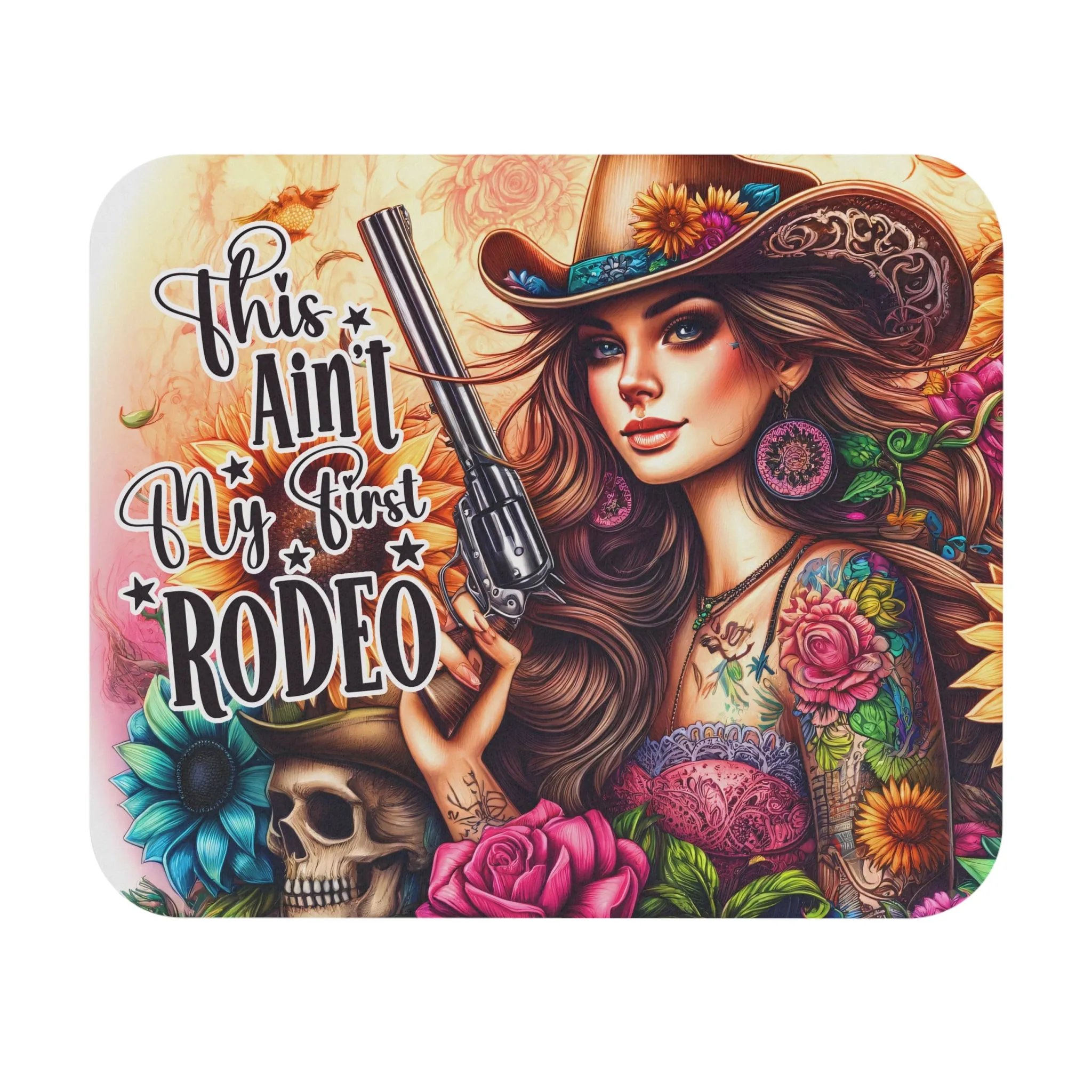 This ain't my first Rodeo mouse pad, Western mouse pad, Cowgirl mouse pad