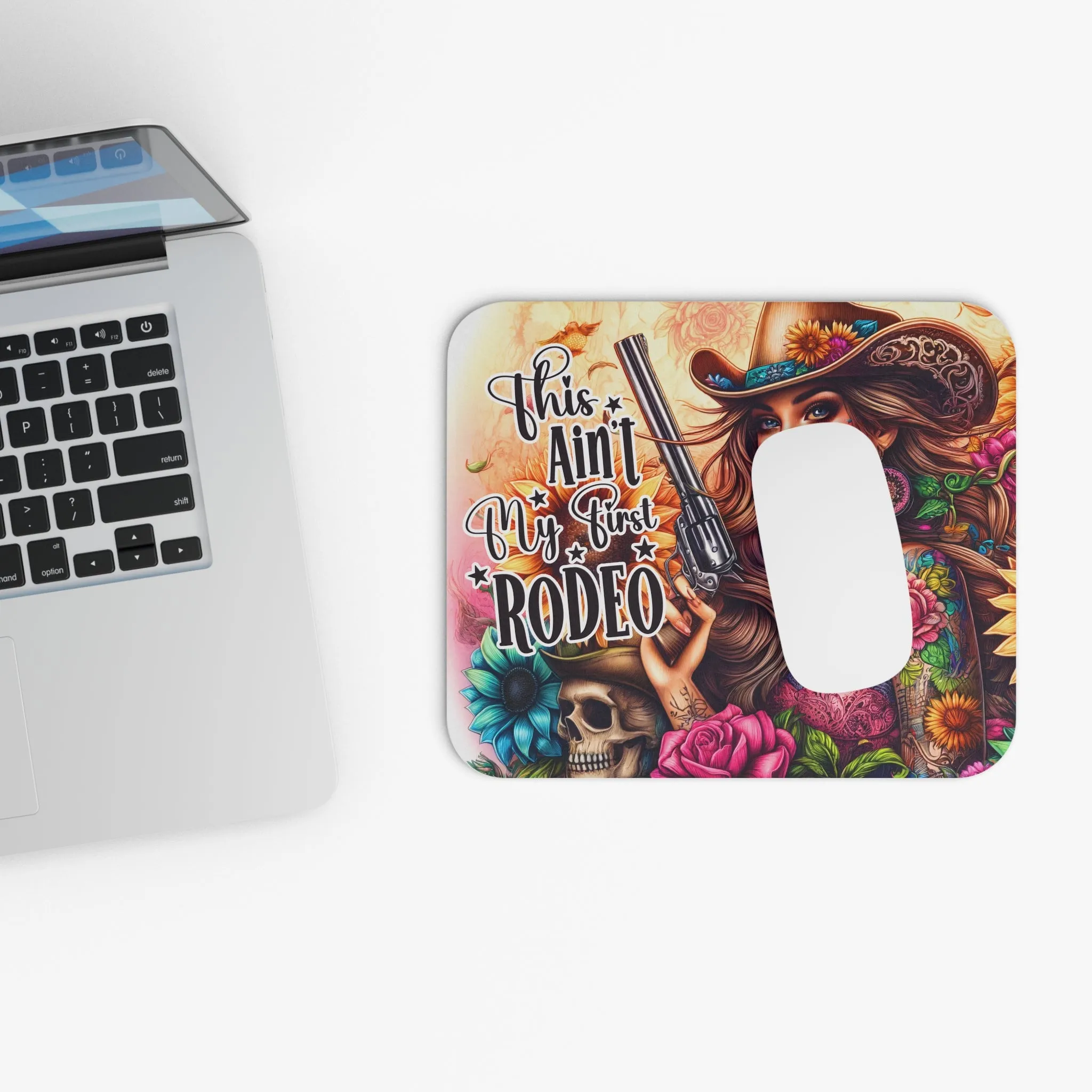 This ain't my first Rodeo mouse pad, Western mouse pad, Cowgirl mouse pad