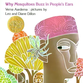 Why Mosquitoes Buzz in People's Ears: A West African Tale Hardcover  Picture Book, January 1, 1975