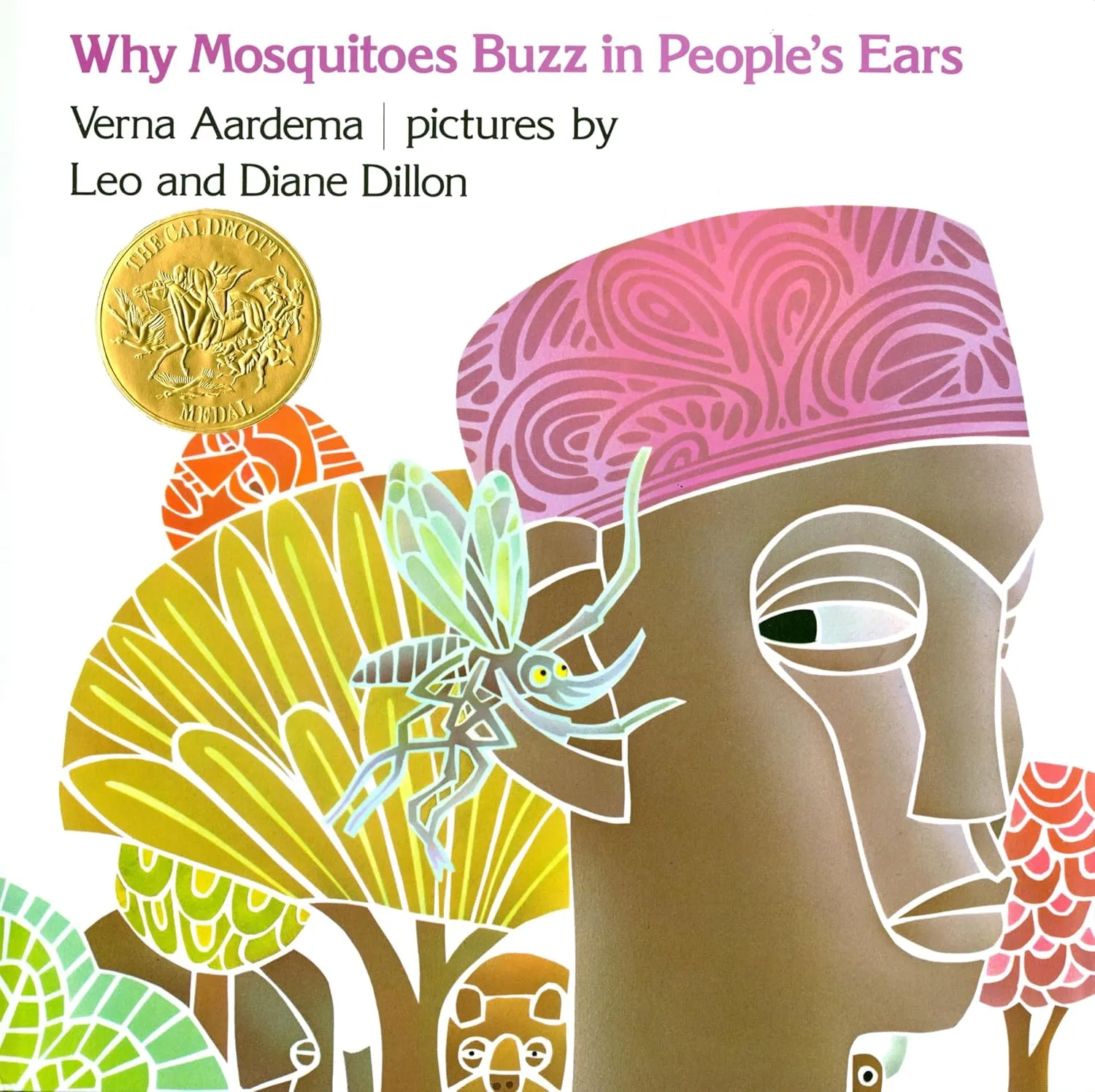 Why Mosquitoes Buzz in People's Ears: A West African Tale Hardcover  Picture Book, January 1, 1975
